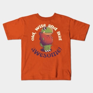 Old, Wise, and Still Awesome - T-Rex Sunglasses by Tobe Fonseca Kids T-Shirt